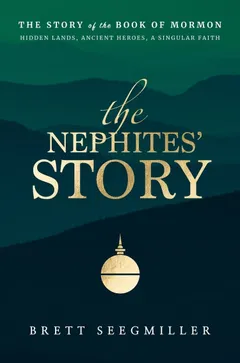 The Nephites’ Story